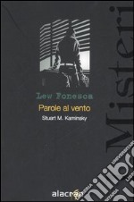 Parole al vento. Lew Fonesca libro