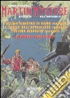 Martin Mystère: L'occhio sinistro di Rama-Il codice dell'apocalisse-L'ultima risposta libro