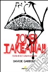 Zombi takeaway. Storie di ordinaria mostruosità libro