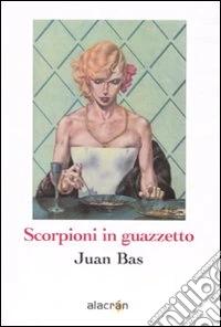 Scorpioni in guazzetto libro