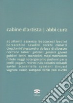 Cabine d'artista - abbi cura libro