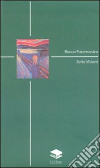 Sette visioni