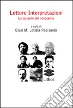 Letture-Interpretazioni-Lo sguardo del Novecento libro