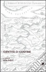 Identità di confine libro