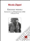 Coscienze possibili. Commento alla dissertazione (1930) di Eugen Fink libro di Zippel Nicola