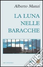 La luna nelle baracche libro