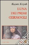 Luna dei primi germogli libro