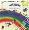 Sarebbe triste se non ci fosse l'arcobaleno. Testo spagnolo a fronte. Ediz. illustrata libro