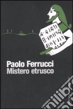 Mistero etrusco libro