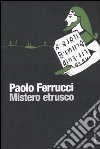 Mistero etrusco libro