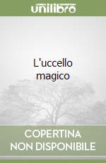 L'uccello magico