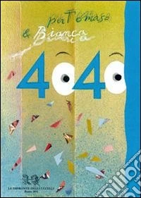 Per Tomaso & Bianca. 40 più 40 libro