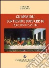 Gli apostoli con Cristo e dopo Cristo (2000 anni di santità?) libro