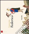 Sognando Federico. Ediz. illustrata libro