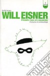 Will Eisner. Il fumetto come arte sequenziale libro