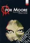 M for Moore. Il genio di Alan Moore da V for Vendetta e Watchmen a Promethea libro di Aicardi Gianluca