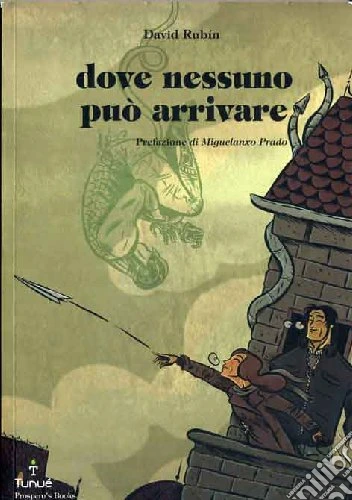 Dove nessuno può arrivare