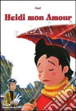 Heidi mon amour libro