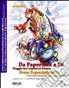 Da Paperinik a Pk. Viaggio tra i supereroi Disney. Ediz. bilingue libro