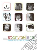 Storytellers. Graphic novel e narrativa libro