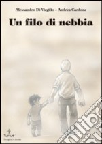 Un Filo di nebbia libro