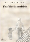 Un Filo di nebbia libro