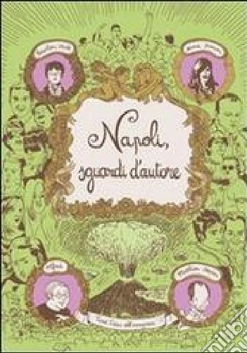 Napoli. Sguardi d'autore