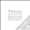 Virgilio il canto d'api Georgiche libro 4° nella traduzione di Gianfranco Maretti Tregiardini e Marco Munaro libro