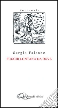 Fuggir lontano da dove
