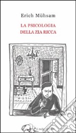 La psicologia della zia ricca libro