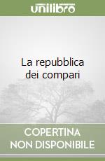 La repubblica dei compari libro