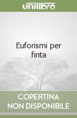 Euforismi per finta libro