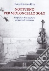 Notturno per violoncello solo libro