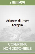 Atlante di laser terapia