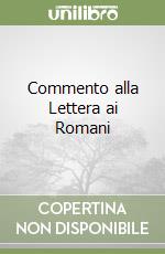 Commento alla Lettera ai Romani libro