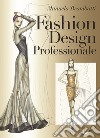 Fashion design professionale libro