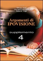 Argomenti di ipovisione. 4° supplemento libro