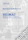 Heimat. 5 lieder per voce e pianoforte liberamente tratti da componimenti di Friedrich Hölderlin. Spartito libro