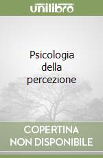 Psicologia della percezione libro