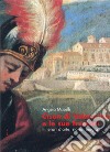 Cison di Valmarino e le sue frazioni. Itinerari d'arte, storia, magia libro