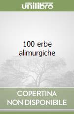 100 erbe alimurgiche