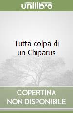 Tutta colpa di un Chiparus libro