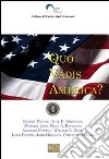 Quo vadis America? Ediz. inglese libro