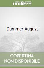 Dummer August libro