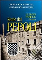 Storie dei Pepoli. Le grandi famiglie di Bologna