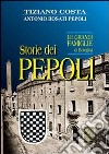 Storie dei Pepoli. Le grandi famiglie di Bologna libro