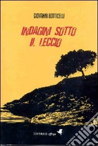 Indagini sotto il leccio