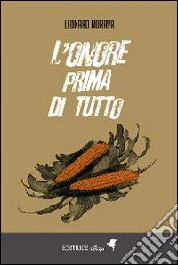 L'onore prima di tutto