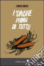 L'onore prima di tutto libro