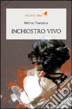 Inchiostro vivo libro